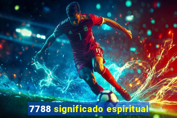 7788 significado espiritual